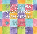 Ler Oito a Comer Biscoito, Dez a Comer Pasteis, do autor Elenice Machado de Almeida