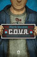 Ler C.O.V.A.: Centro de Orientação para Vilania Aplicada: 1, do autor Mark Walden