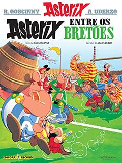Asterix - Asterix entre os Bretões - Volume 8, do autor Albert Uderzo; René Goscinny