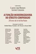 Ler A Função Modernizadora Do Direito Comparado - 250 Anos Da Lei Da Boa Razão, do autor Claudia Lima" "marques; Gustavo" (coord.) "cerqueira
