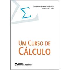 Um Curso de Calculo - 1ª, do autor Meneses/zahn