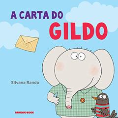 A carta do Gildo, do autor Silvana Rando