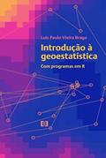Ler Introdução à Geoestatística. Com Programas em R, do autor Luis Paulo Vieira Braga