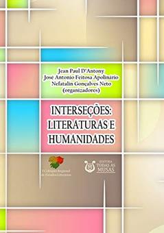 Interseções, do autor José Antonio F. Apolinário E Nefatalin Gonçalves Neto Organização De Jean Paul D'antony