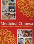 Ler Medicina Chinesa. A Tradição Oriental que Cura Diversos Males, do autor Vários Autores Ler Medicina Chinesa. A Tradição Oriental que Cura Diversos Males, do autor Vários Autores
