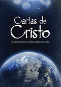 Ler Cartas de Cristo - A Consciência Crística Manifestada, do autor Anônimo