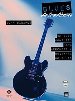 Blues ao seu alcance, do autor John Ganapes