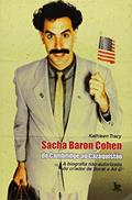 Ler Sacha Baron Cohen. De Cambridge ao Cazaquistão, do autor Kathleen Tracy