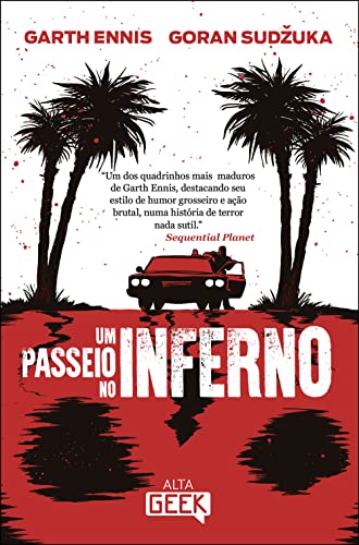 Ler Um Passeio no Inferno: 1, do autor Garth Ennis; Goran Sudzuka Ler Um Passeio no Inferno: 1, do autor Garth Ennis; Goran Sudzuka