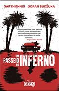 Ler Um Passeio no Inferno: 1, do autor Garth Ennis; Goran Sudzuka Ler Um Passeio no Inferno: 1, do autor Garth Ennis; Goran Sudzuka