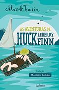 Ler As Aventuras de Huckleberry Finn, do autor Mark Twain