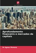 Ler Aprofundamento financeiro e mercados de capitais, do autor Agnes Munene Ler Aprofundamento financeiro e mercados de capitais, do autor Agnes Munene
