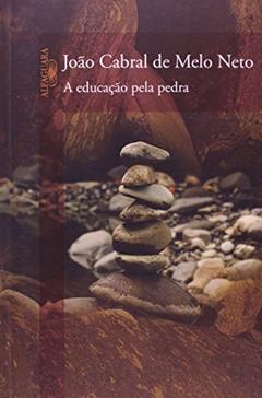 A educação pela pedra, do autor João Cabral de Melo Neto
