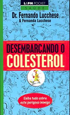 Desembarcando o Colesterol, do autor Fernando Lucchese