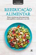 Ler Coleção vida & equilíbrio - Reeducação alimentar, do autor Alto Astral Ler Coleção vida & equilíbrio - Reeducação alimentar, do autor Alto Astral