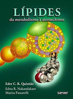 Lípides do metabolismo à aterosclerose, do autor Eder C. Quintão