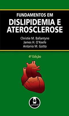 Fundamentos em Dislipidemia e Aterosclerose, do autor Christie Ballantyne