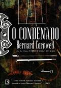 Ler O condenado, do autor Bernard Cornwell
