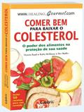 Ler Comer Bem Para Baixar o Colesterol, do autor Vários Autores