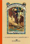 Ler O espetáculo carnívoro, do autor Lemony Snicket; Brett Helquist Ler O espetáculo carnívoro, do autor Lemony Snicket; Brett Helquist