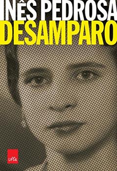 Desamparo, do autor Inês Pedrosa