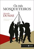 Ler Os três mosqueteiros: edição comentada e ilustrada, do autor Alexandre Dumas Ler Os três mosqueteiros: edição comentada e ilustrada, do autor Alexandre Dumas