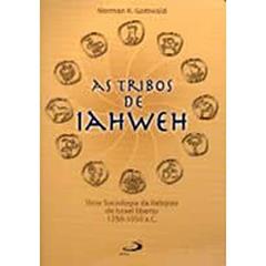 As Tribos de Iahweh, do autor Norman K. Gottwald