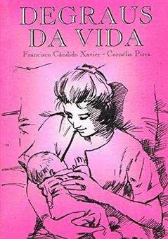 Degraus da Vida, do autor Diversos; Diversos; Diversos
