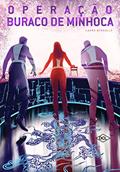 Ler Operação buraco de minhoca, do autor Laura Bergallo