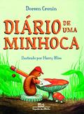 Ler Diário de uma minhoca, do autor Doreen Cronin; Harry Bliss Ler Diário de uma minhoca, do autor Doreen Cronin; Harry Bliss