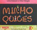 Ler Minhoquices, do autor Leia Cassol Ler Minhoquices, do autor Leia Cassol