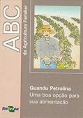 Ler Guandu Petrolina - Uma Opção Para sua Alimentação, do autor Embrapa