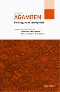 Ler Bartleby, ou da contingência - seguido de Bartleby, o escrevente, do autor Giorgio Agamben; Herman Melville Ler Bartleby, ou da contingência - seguido de Bartleby, o escrevente, do autor Giorgio Agamben; Herman Melville