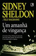 Ler Um amanhã de vingança, do autor Sidney Sheldon; Tilly Bagshawe Ler Um amanhã de vingança, do autor Sidney Sheldon; Tilly Bagshawe
