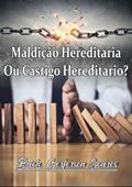 Ler Maldicao Hereditaria ou Castigo Hereditario?, do autor Gerferson Soares Ler Maldicao Hereditaria ou Castigo Hereditario?, do autor Gerferson Soares