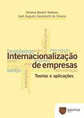 Ler Internacionalização de Empresas: Teorias e Aplicações, do autor Adriana Beatriz Madeira; José Augusto Giesbrecht Da Silveira Ler Internacionalização de Empresas: Teorias e Aplicações, do autor Adriana Beatriz Madeira; José Augusto Giesbrecht Da Silveira