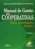 Ler Manual De Gestão Das Cooperativas: Uma Abordagem Prática, do autor Djalma de Pinho Rebouças de Oliveira Ler Manual De Gestão Das Cooperativas: Uma Abordagem Prática, do autor Djalma de Pinho Rebouças de Oliveira
