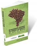 Ler Reposicionamento Estratégico das Indústrias Processadoras de Café do Brasil, do autor André Sorio
