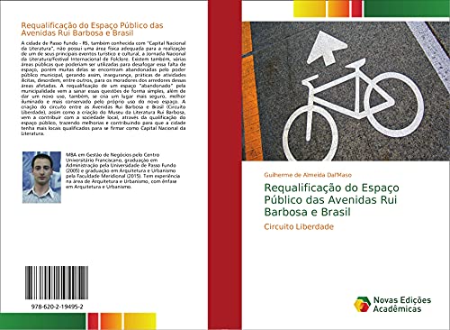 Ler Requalificação do Espaço Público das Avenidas Rui Barbosa e Brasil: Circuito Liberdade, do autor Guilherme de Almeida Dal'Maso