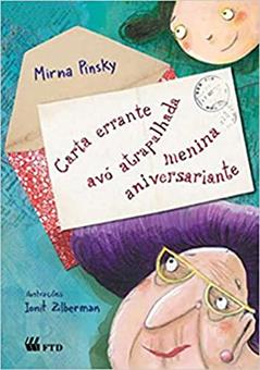 Carta Errante, Avó Atrapalhada, Menina Aniversariante, do autor Mirna Pinsky