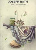 Ler Judeus errantes, do autor Joseph Roth Ler Judeus errantes, do autor Joseph Roth
