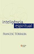 Ler Inteligência espiritual, do autor Francesc Torralba