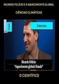 Ler Ricardo Felicio e o Aquecimento Global, do autor O Científico