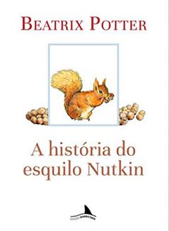 A História do Esquilo Nutkin, do autor Beatrix Potter