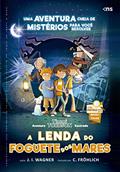 Ler A lenda do Foguete dos Mares, do autor Wagner J. I.