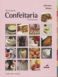 Ler Técnicas De Confeitaria Profissional, do autor Mariana Sebess