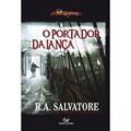 Ler PORTADOR DA LANCA CAPA BROCHURA, do autor R. A. Salvatore