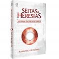 Ler Seitas e heresias, do autor Raimundo de Oliveira