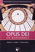 Ler Opus Dei - Os bastidores: Os bastidores, do autor Dario Fortes; Jean Lauand
