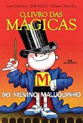 Ler O livro das mágicas do Menino Maluquinho (Coleção Menino Maluquinho), do autor Ziraldo; Luiz Cláudio